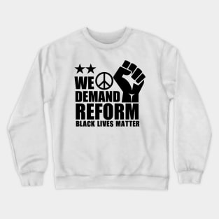 Black Lives Matter Crewneck Sweatshirt